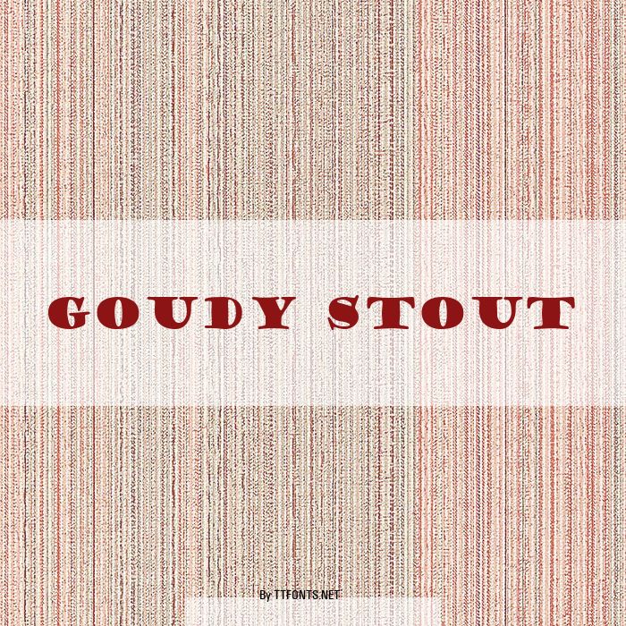 Goudy Stout example
